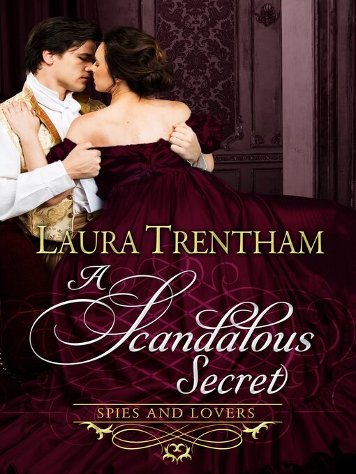 Title details for A Scandalous Secret by Laura Trentham - Available